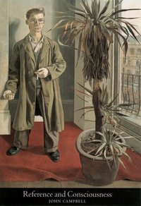 Book Cover for Reference and Consciousness by John Campbell