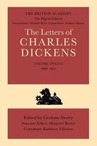 Book Cover for The British Academy/The Pilgrim Edition of the Letters of Charles Dickens: Volume 12: 1868-1870 by Charles Dickens