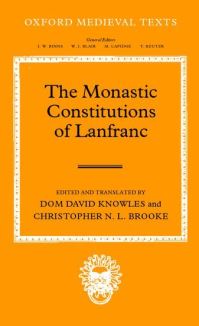Book Cover for The Monastic Constitutions of Lanfranc by Lanfranc, David Knowles, Christopher Brooke