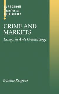 Book Cover for Crime and Markets by Vincenzo Ruggiero