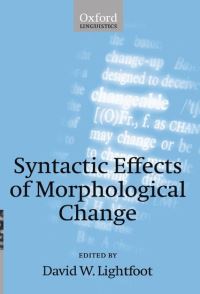 Book Cover for Syntactic Effects of Morphological Change by David Lightfoot