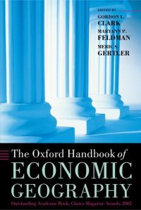 Book Cover for The Oxford Handbook of Economic Geography by Gordon L Halford Mackinder Professor of Geography and Fellow, St Peters College, Oxford Clark