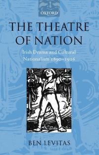 Book Cover for The Theatre of Nation by Ben , Lecturer in Drama, Goldsmiths College, University of London Levitas