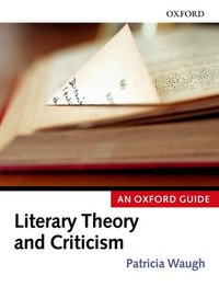 Book Cover for Literary Theory and Criticism by Patricia Waugh