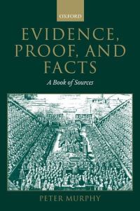 Book Cover for Evidence, Proof, and Facts by Peter Murphy