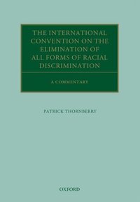 Book Cover for The International Convention on the Elimination of All Forms of Racial Discrimination by Patrick Thornberry