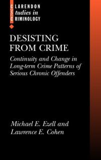 Book Cover for Desisting from Crime by Michael Eugene Ezell, Lawrence E Cohen