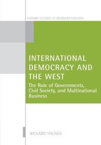 Book Cover for International Democracy and the West by Richard Youngs