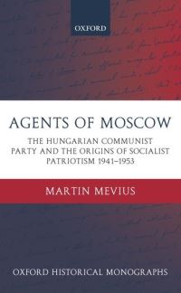Book Cover for Agents of Moscow by Martin Editor, Ministry of Foreign Affairs, Netherlands Mevius