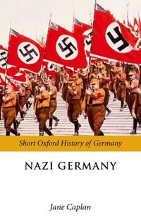 Book Cover for Nazi Germany by Jane Caplan