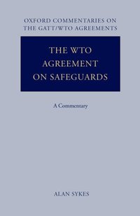 Book Cover for The WTO Agreement on Safeguards by A O Sykes