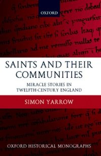 Book Cover for Saints and their Communities by Simon Lecturer in Medieval History, University of Birmingham Yarrow
