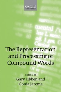 Book Cover for The Representation and Processing of Compound Words by Gary Libben, Gonia Jarema