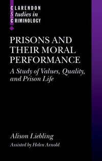 Book Cover for Prisons and Their Moral Performance by Alison Liebling, Helen Arnold