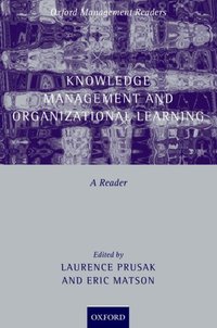 Book Cover for Knowledge Management and Organizational Learning by Laurence Prusak, Eric Matson