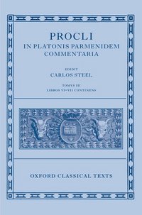 Book Cover for Procli In Platonis Parmenidem Commentaria III by Carlos Professor of Ancient Philosophy at the University of Leuven Steel
