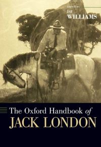 Book Cover for The Oxford Handbook of Jack London by Jay Williams