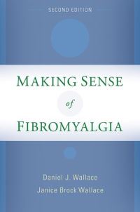 Book Cover for Making Sense of Fibromyalgia by Daniel J Wallace, Janice Brock Wallace