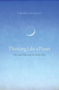 Book Cover for Thinking Like a Planet by J Baird Callicott