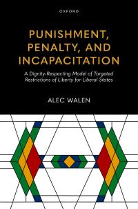 Book Cover for Punishment, Penalty, and Incapacitation by Alec Walen