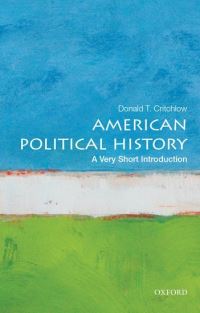 Book Cover for American Political History by Donald T Critchlow