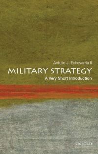 Book Cover for Military Strategy by Antulio Joseph Echevarria
