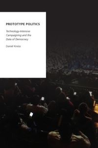 Book Cover for Prototype Politics by Daniel Kreiss