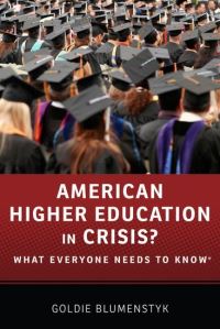 Book Cover for American Higher Education in Crisis? by Goldie Blumenstyk