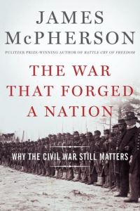 Book Cover for The War That Forged a Nation by James M McPherson