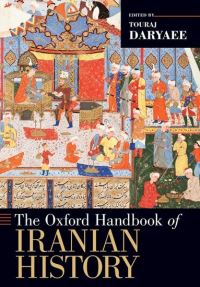 Book Cover for The Oxford Handbook of Iranian History by Touraj Daryaee