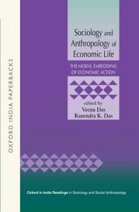 Book Cover for Sociology and Anthropology of Economic Life by Veena Das, Ranendra K Das