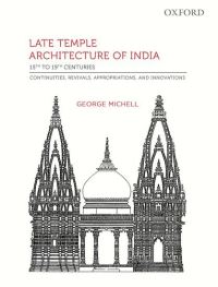 Book Cover for Late Temple Architecture of India, 15th to 19th Centuries by George Michell
