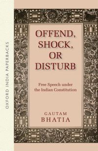 Book Cover for Offend, Shock, or Disturb by Gautam Advocate, Advocate, High Court of Delhi Bhatia