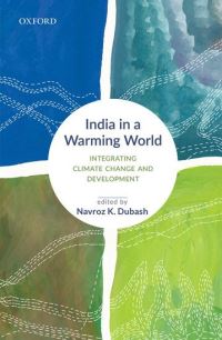 Book Cover for India in a Warming World by Navroz K Dubash