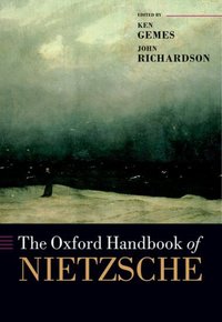 Book Cover for The Oxford Handbook of Nietzsche by Ken Gemes, John Richardson