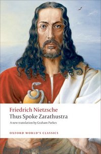Book Cover for Thus Spoke Zarathustra by Friedrich Wilhelm Nietzsche, Graham Parkes
