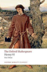Book Cover for Henry VI, Part Three by William Shakespeare, Randall Martin