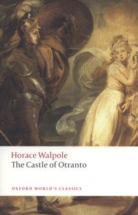 Book Cover for The Castle of Otranto by Horace Walpole, W S Lewis, E J Clery