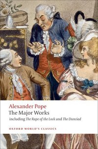 Book Cover for The Major Works by Alexander Pope, Pat Rogers