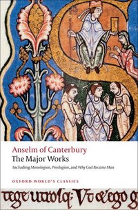 Book Cover for The Major Works by Anselm, Brian Davies, G R Evans