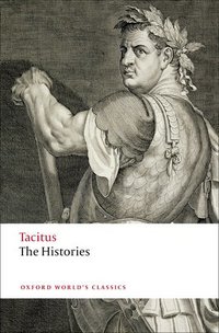 Book Cover for The Histories by Cornelius Tacitus, D S Levene, W Hamilton Fyfe