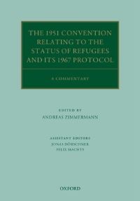 Book Cover for The 1951 Convention Relating to the Status of Refugees and Its 1967 Protocol by Andreas Zimmermann, Jonas DÞrschner, Felix Machts