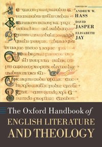 Book Cover for The Oxford Handbook of English Literature and Theology by Andrew Lecturer in Religious Studies, University of Stirling Hass