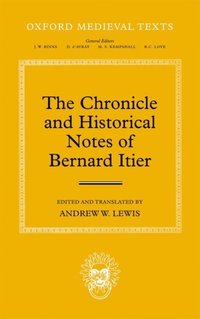 Book Cover for The Chronicle and Historical Notes of Bernard Itier by Bernardus Iterii