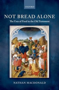 Book Cover for Not Bread Alone by Nathan MacDonald