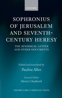 Book Cover for Sophronius of Jerusalem and Seventh-Century Heresy by Sophronius, Pauline Allen