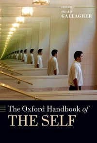 Book Cover for The Oxford Handbook of the Self by Shaun Gallagher