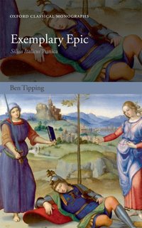 Book Cover for Exemplary Epic by Ben Assistant Professor of the Classics, Harvard University Tipping