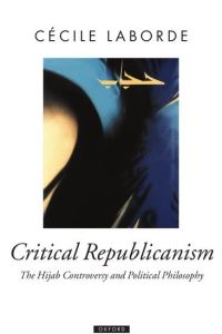 Book Cover for Critical Republicanism by Cécile Laborde