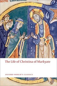 Book Cover for The Life of Christina of Markyate by Samuel Fanous, Henrietta Leyser
